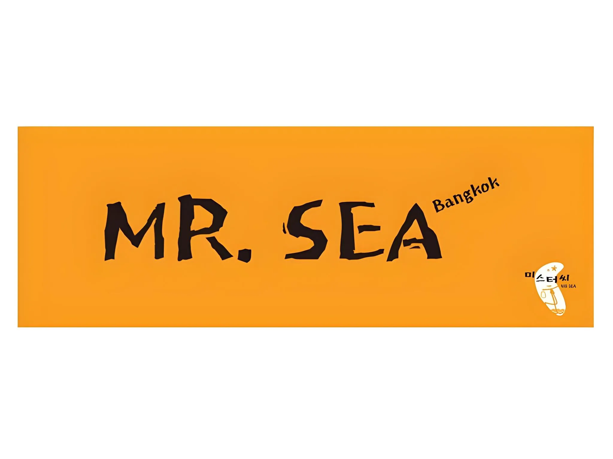 Mr.Sea in Bangkok